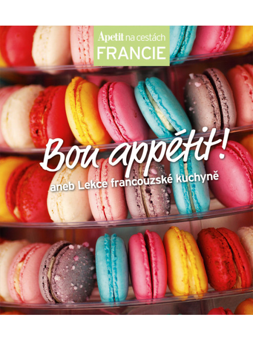Francouzská kuchyně - Bon appétit