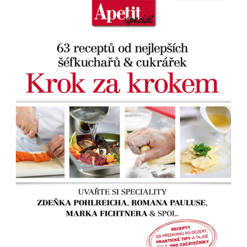obrázek produktu Krok za krokem: 63 receptů od nejlepších šéfkuchařů a cukrářek