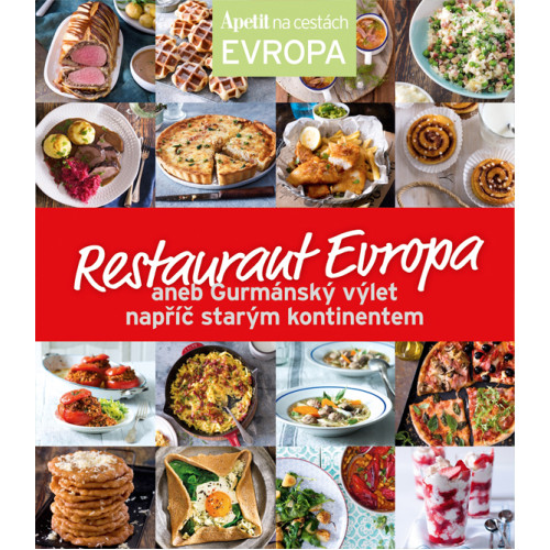 obrázek produktu Restaurant Evropa aneb Gurmánský výlet napříč starým kontinentem
