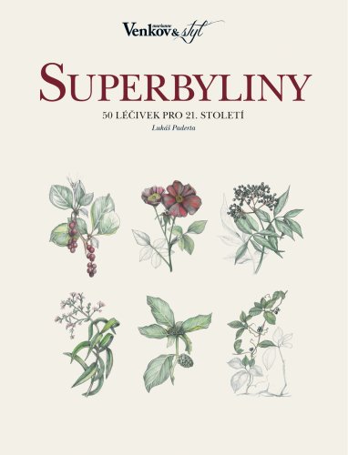 obrázek produktu Superbyliny aneb 50 léčivek pro 21. století