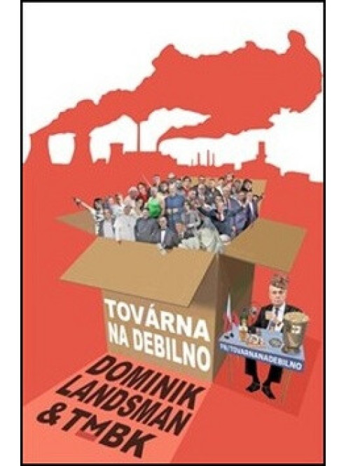Továrna na debilno