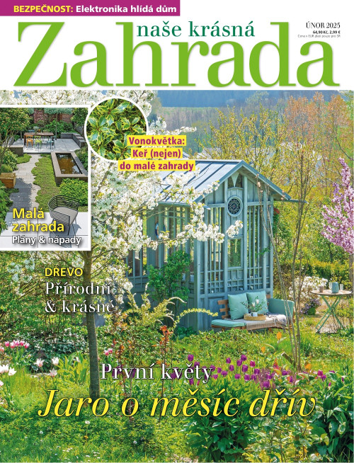 NAŠE KRÁSNÁ ZAHRADA 02/2025