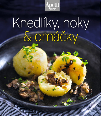 Kniha Knedlíky, noky & omáčky